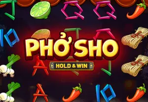 Pho Sho by Betsoft