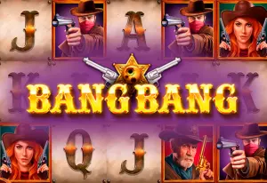 Bang Bang by Booming Games