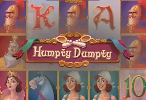 Humpty Dumpty by Push Gaming