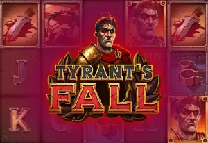 Tyrant’s Fall by SlotMill