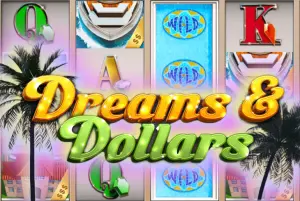 Dreams And Dollars by Stakelogic